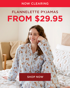 Flannelette From $29.95